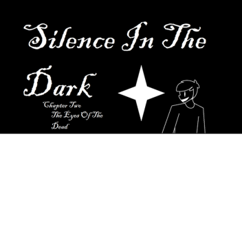 Silence In The Dark (2)
