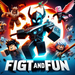 Fight and Fun (🍀BIG UPDATE🍀)