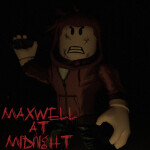 Maxwell At Midnight