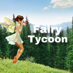 Fairy Tycoon!