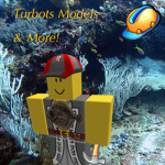 Turbots Models & More!