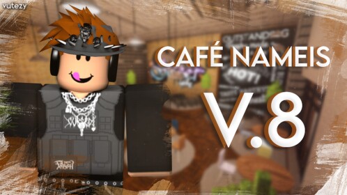 Café Nameis's V.8