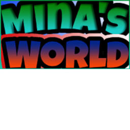 (Update) Mina’s World!
