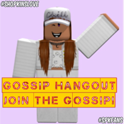 Gossip Hangout!
