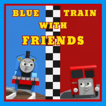 Blue Train With Friends: Exploring Sodor