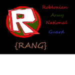 {RANG} Robloxian Army National Guard