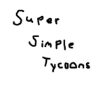 Super Simple Tycoons