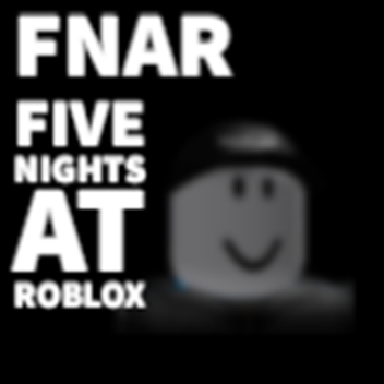 Nights At Roblox.... 