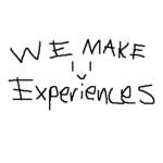 We Make Experiences