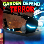 Garden Defend Terror [Futuristic🤖] [Beta]