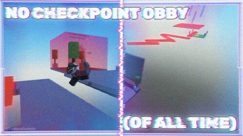 No Checkpoint Obby of all time