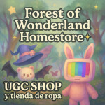 Forest of wonderland HomeStore