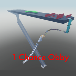 The 1 Chance Obby