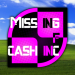 Missing Cash Incorporated.