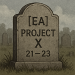 [EA] Project X