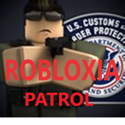 Robloxia Border Patrol (NEW)