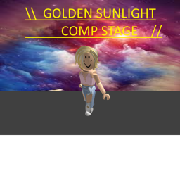 Golden Sunlight Comp Stage