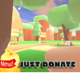 JUST DONATE 💸 [NEW]