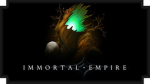 [Immortal Empire]
