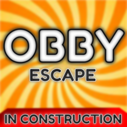 [IN CONSTRUCTION] OBBY ESCAPE