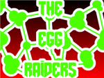 Egg raiders