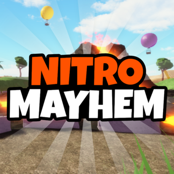 🏆 Nitro Mayhem [ALPHA]