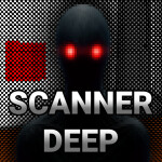 Scanner Deep [HORROR]