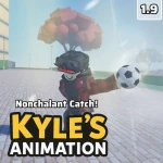 [⚽] Kyle's Animations