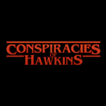Conspiracies Of Hawkins