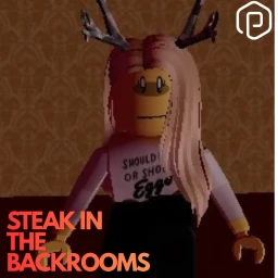 [VIP] Steak In The Backrooms icon