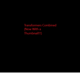 Transformers: Combined