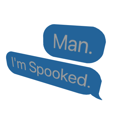 Man. I'm Spooked. Halloween Text Meme