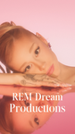 REM DREAMS PRODUCTIONS