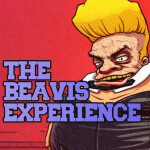 The Beavis Experience