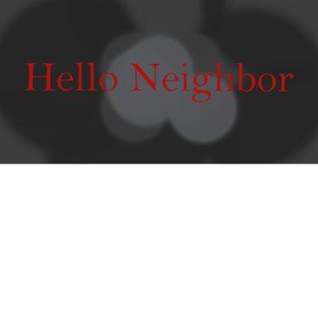Hello, Neighbor: Alpha I