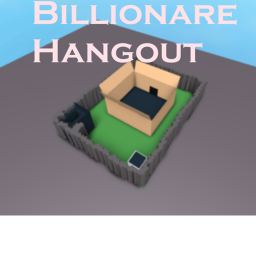 Billionare Hangout