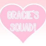 Gracie’s squad!