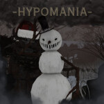 [⛄] HYPOMANIA