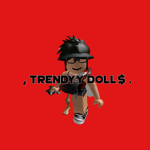 , Trendyy D0ll$ .