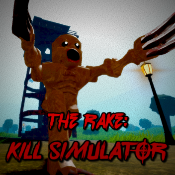 The Rake Kill Simulator NEW UPDATE