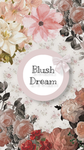 *~Blush dream~*