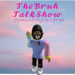 The Brub Talk Show!
