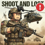 Shoot and Loot
