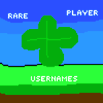 Player Username Rarity!