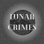 Lunar Crimes