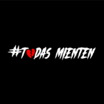 #TodasMienten…