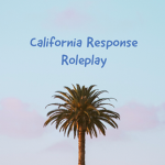 California Response Roleplay
