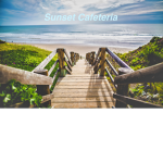 Sunset Cafeteria
