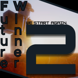 Future Winner 2!  (NOT FINISHED AT ALL)