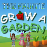 The fruity grow a garden store